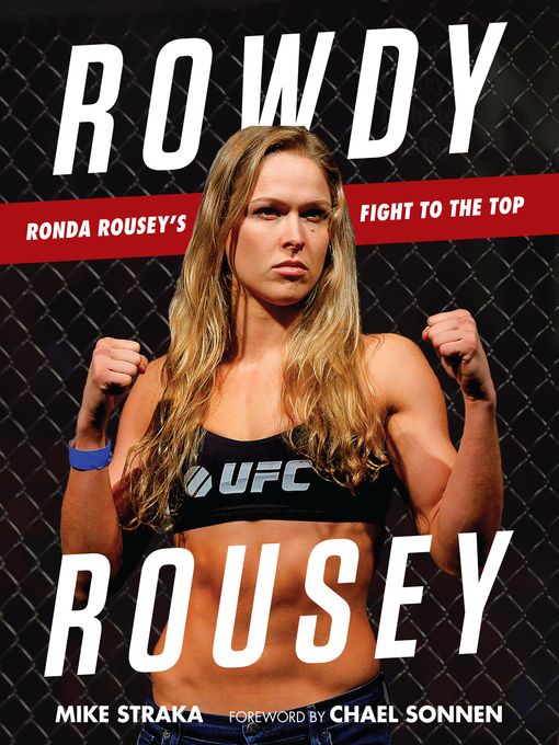Title details for Rowdy Rousey by Mike Straka - Available